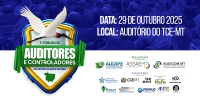 AUDIPE, ASSAE e AUDICOM realizam 1º Fórum de Auditores e Controladores de MT